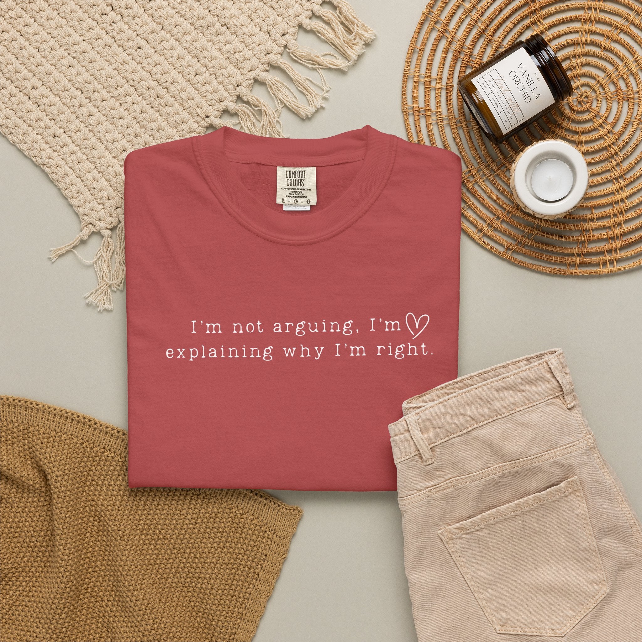 I'm Not Arguing, I'm Explaining Why I'm Right" Comfort Colors Tee