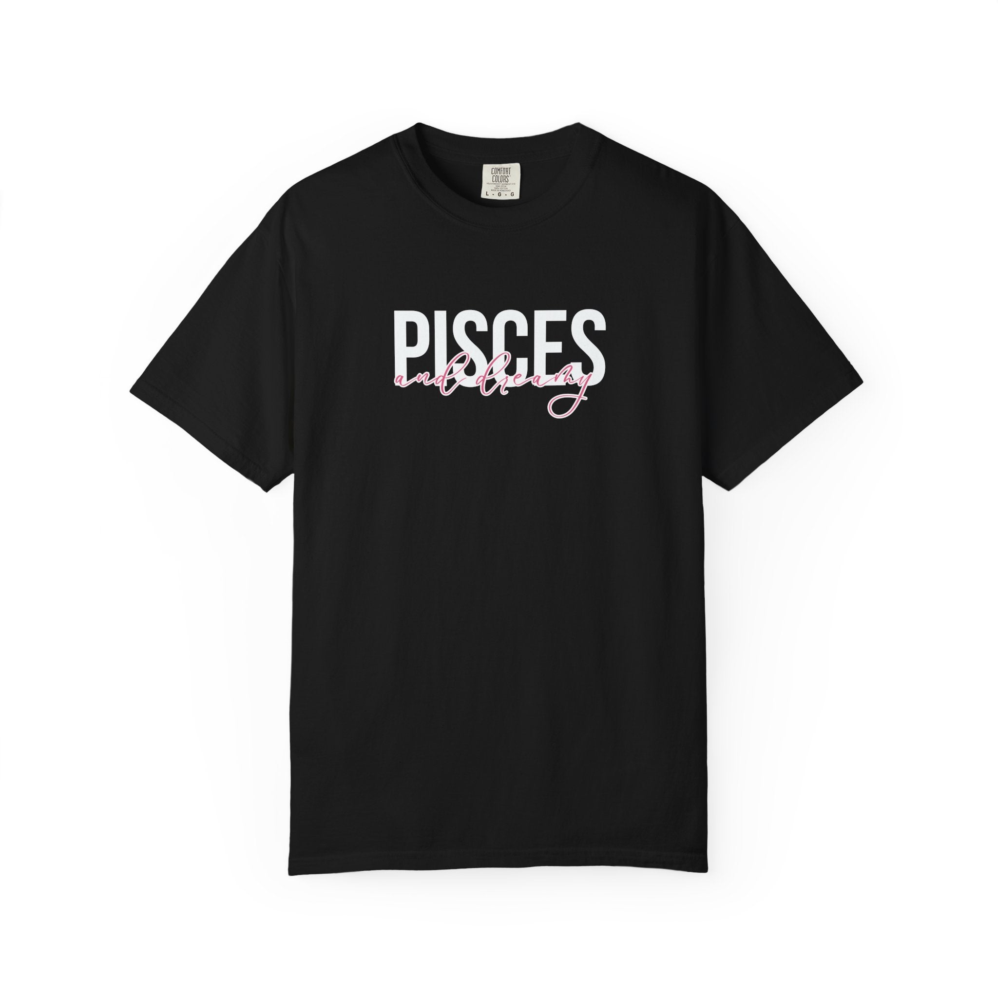 ♓ Pisces and Dreamy — Comfort Colors Tee