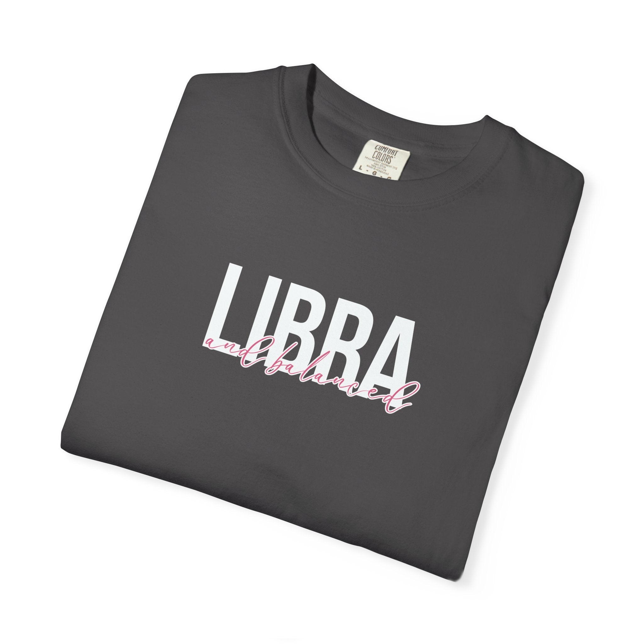 ♎ Libra and Balanced — Comfort Colors Tee