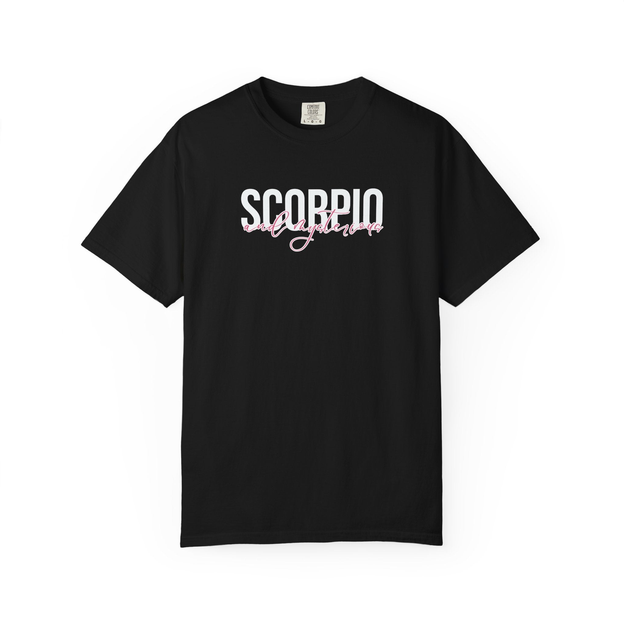 ♏ Scorpio and Mysterious — Comfort Colors Tee