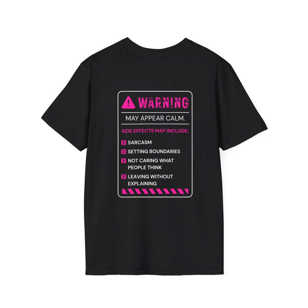 Warning: May Appear Calm – Black Softstyle Tee