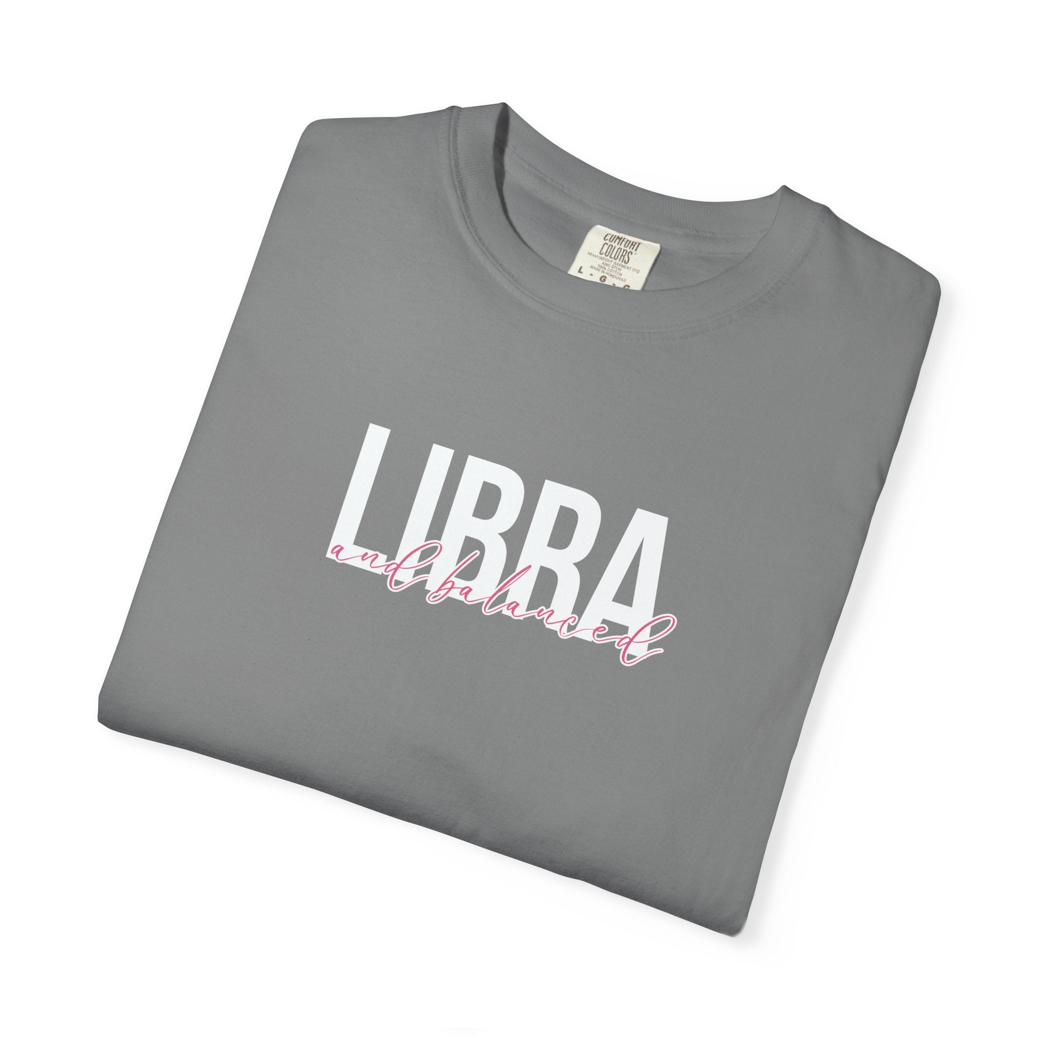 ♎ Libra and Balanced — Comfort Colors Tee