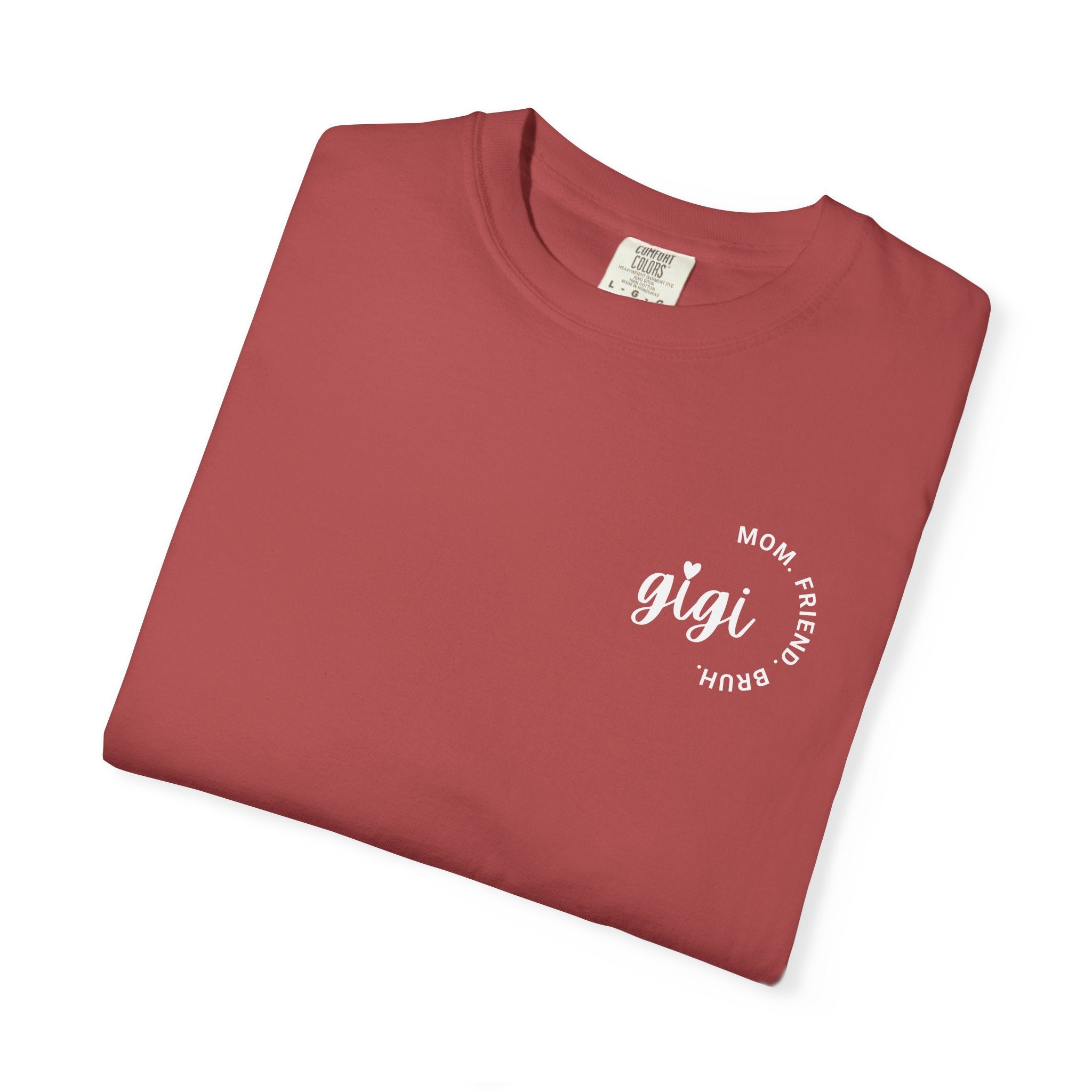 Gigi Tee – Mom. Friend. Bruh.