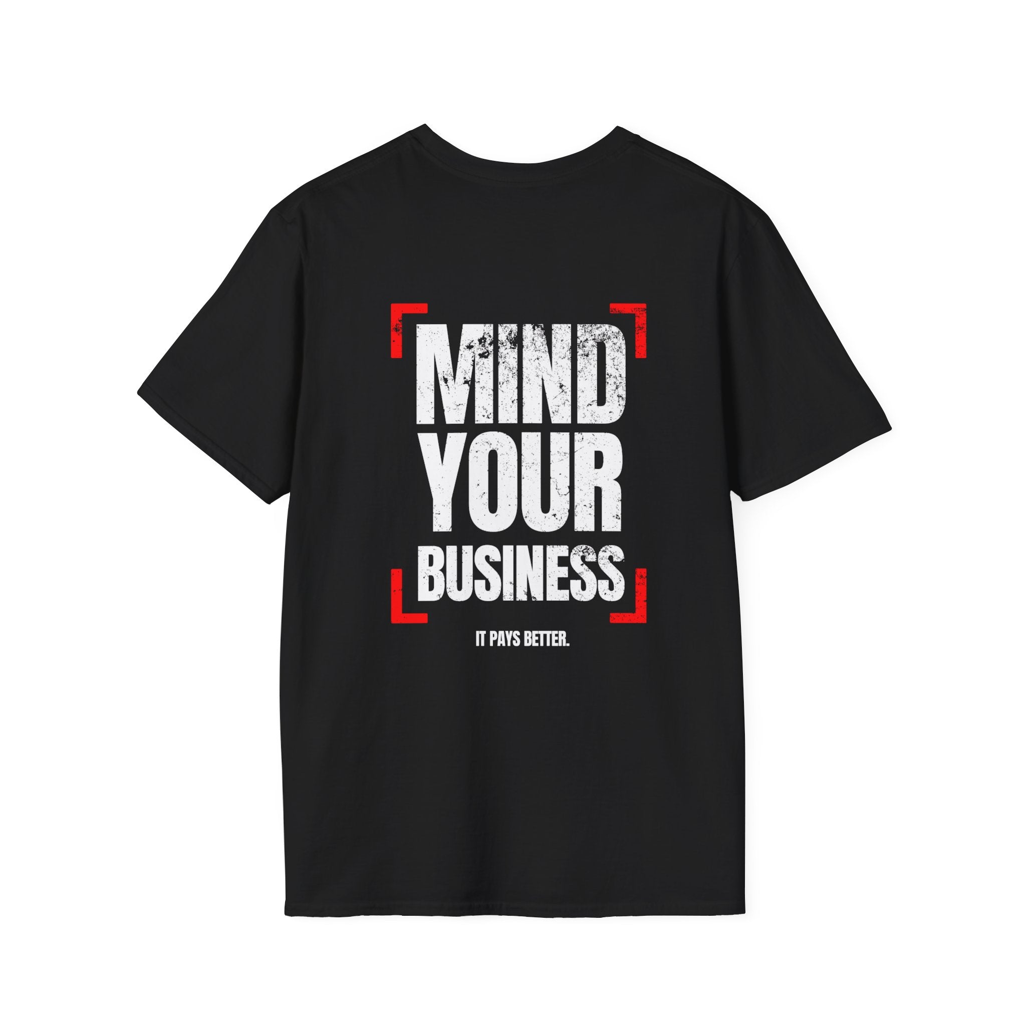 Mind Your Business Tee – Focus Mode Edition