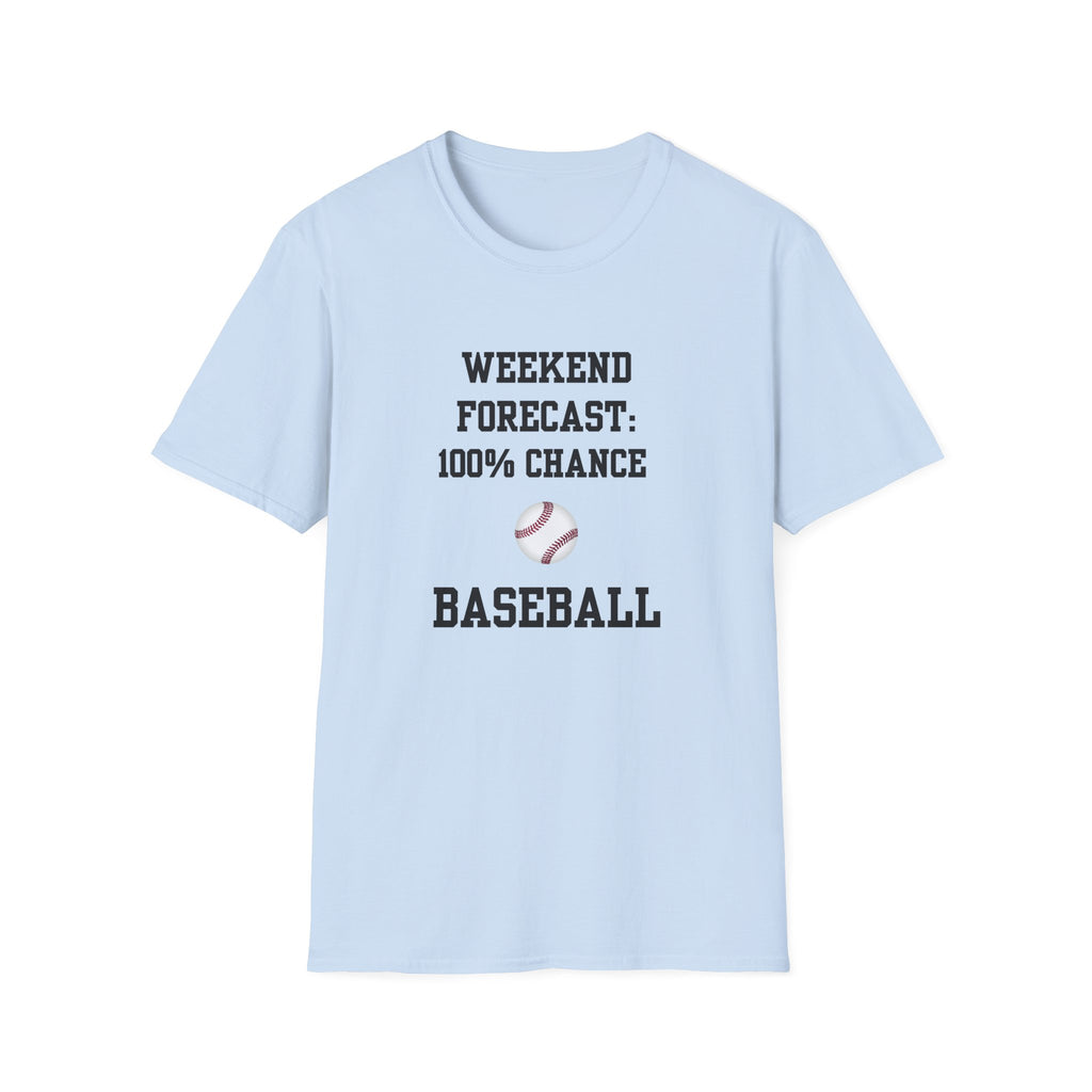 Weekend Forecast: 100% Chance of Baseball Tee
