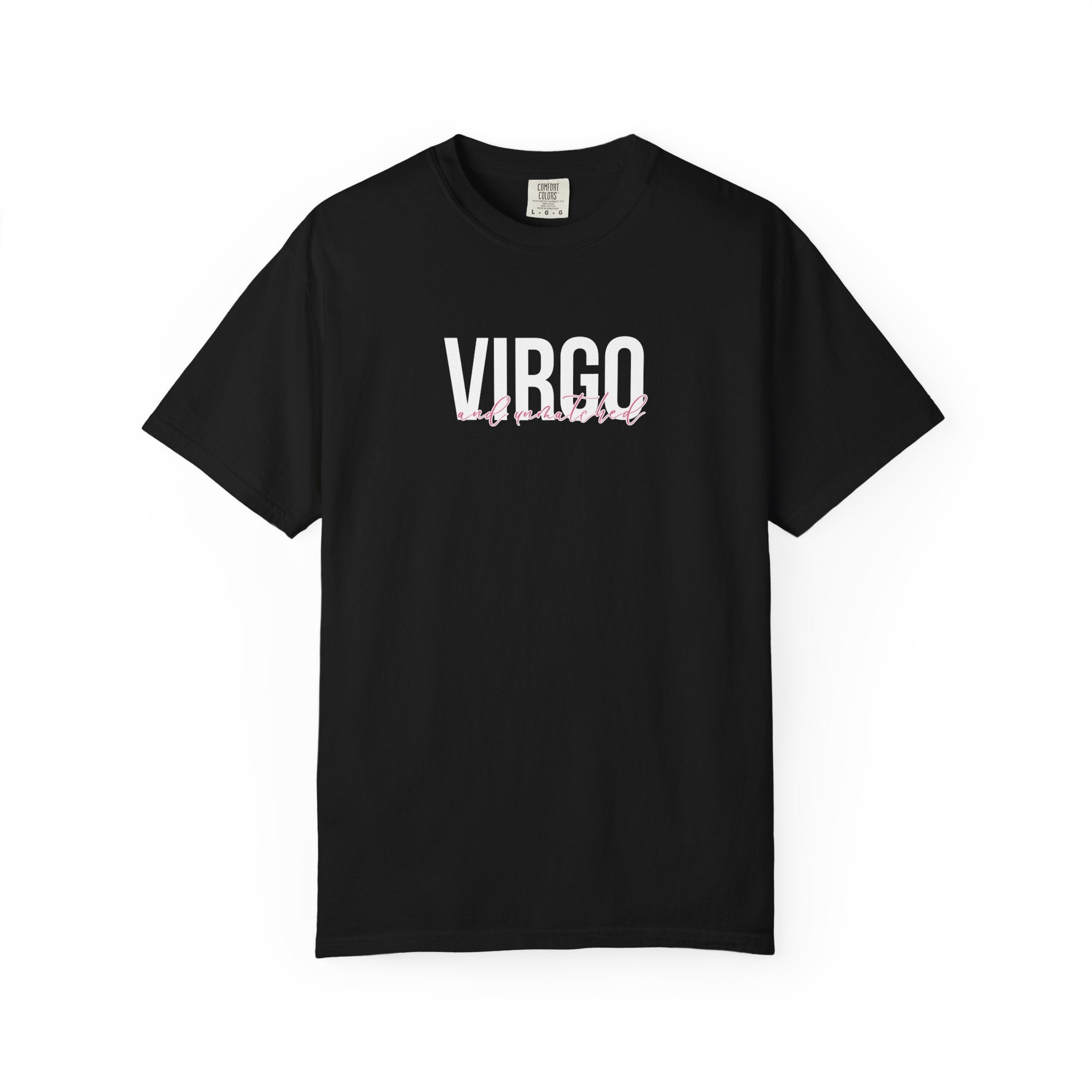 ♍ Virgo and Unmatched — Comfort Colors Tee