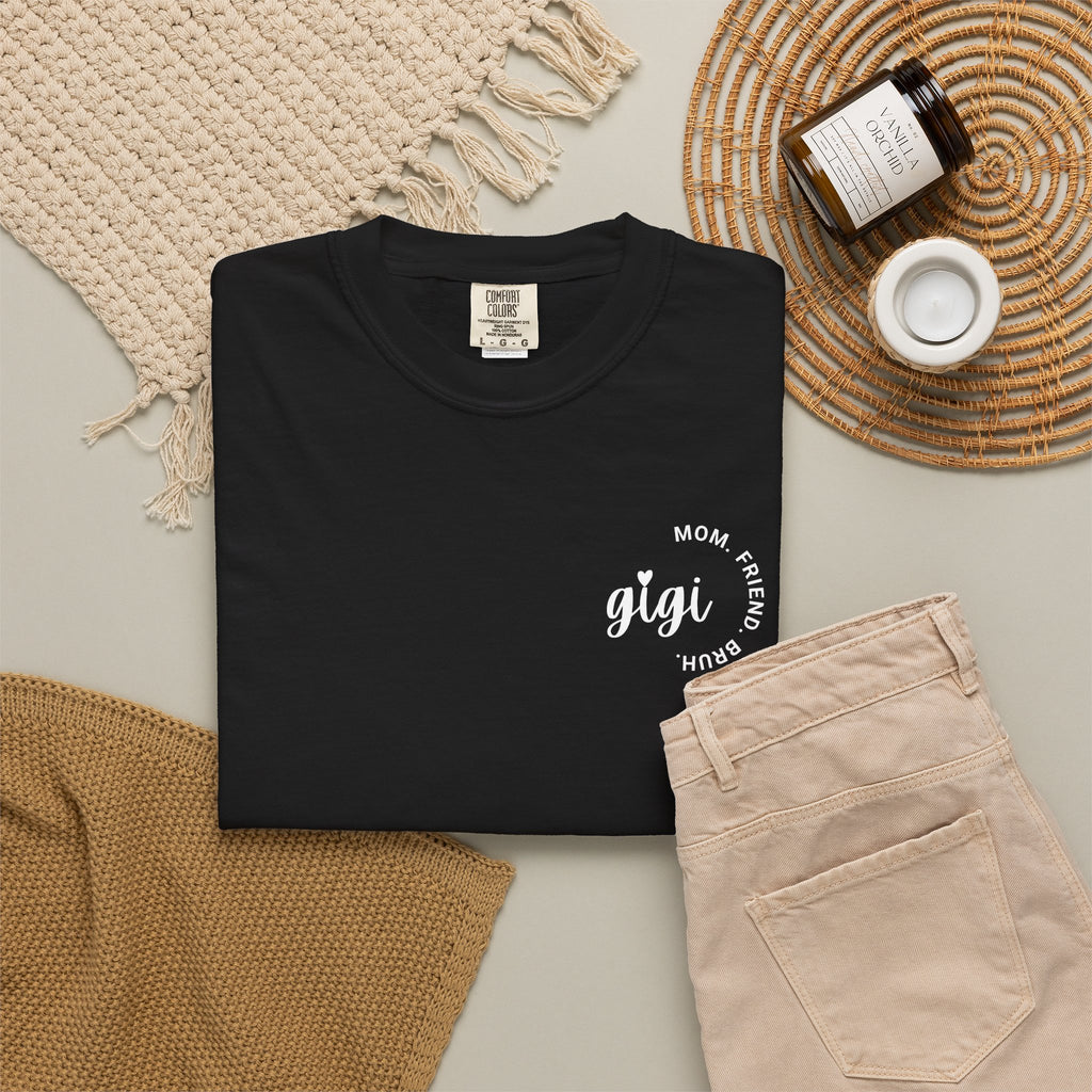 Gigi Tee – Mom. Friend. Bruh.