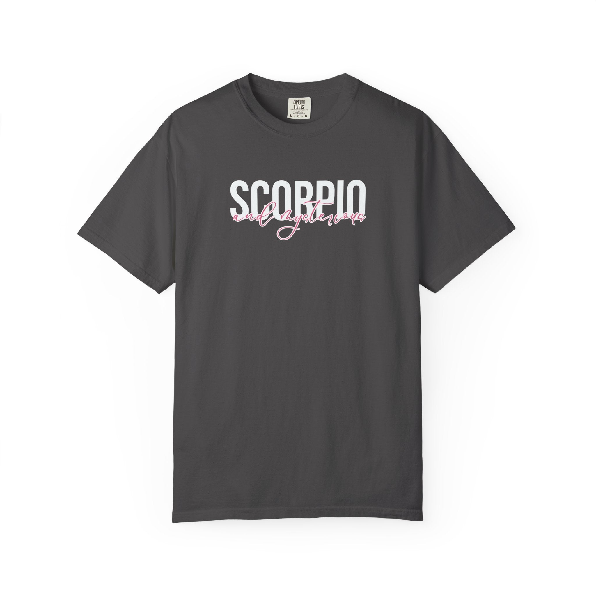♏ Scorpio and Mysterious — Comfort Colors Tee