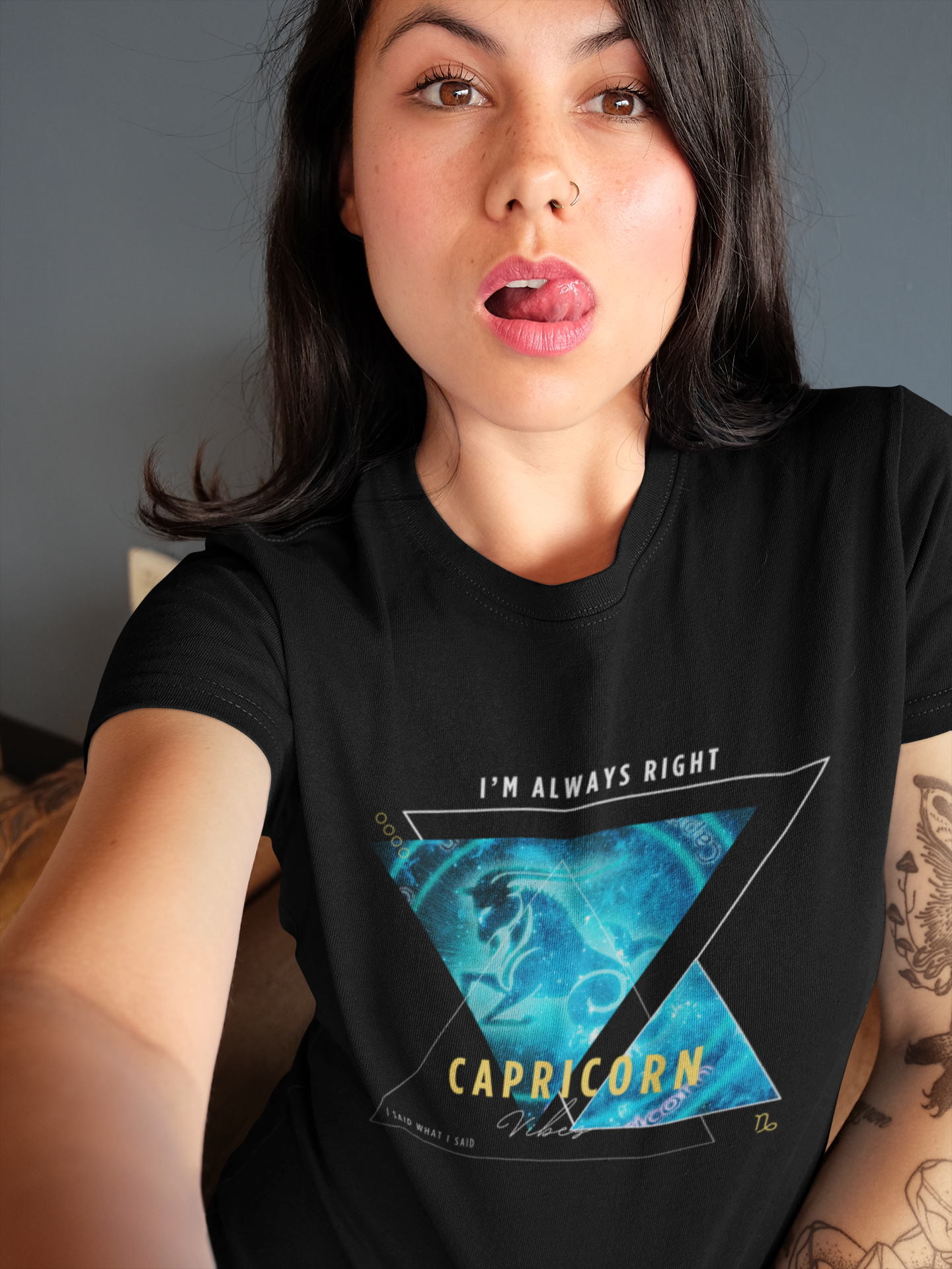 I'm Always Right - Capricorn Vibes Tee