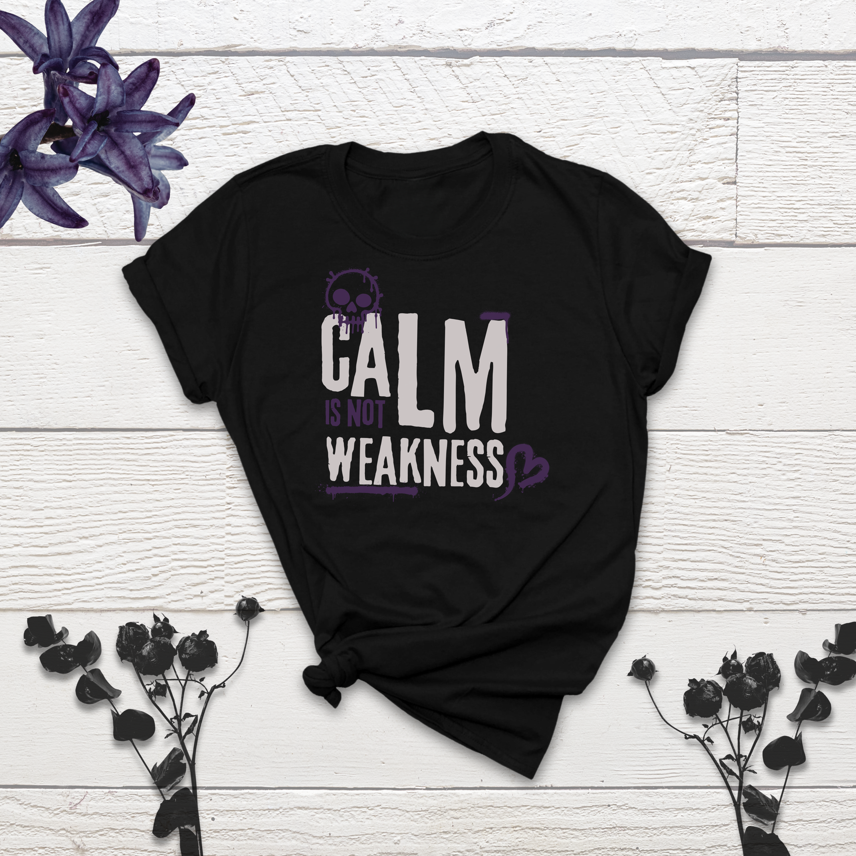 Calm Is Not Weakness - Premium Graphic Tee