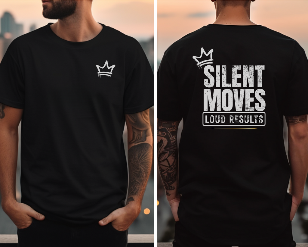 Silent Moves • Loud Results Tee