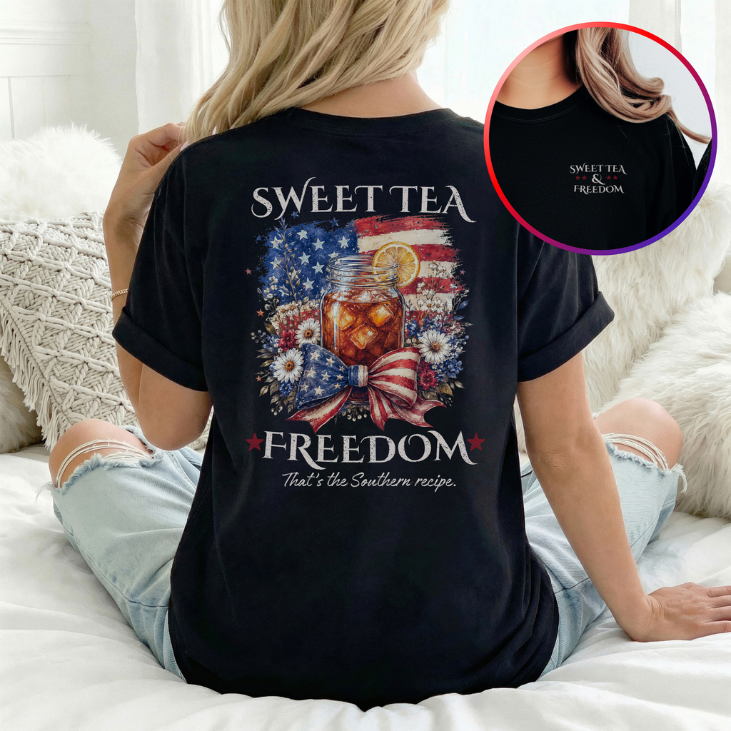 Sweet Tea & Freedom – Patriotic Southern Tee