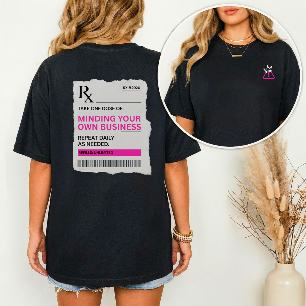 Mind Your Own Business Tee 
