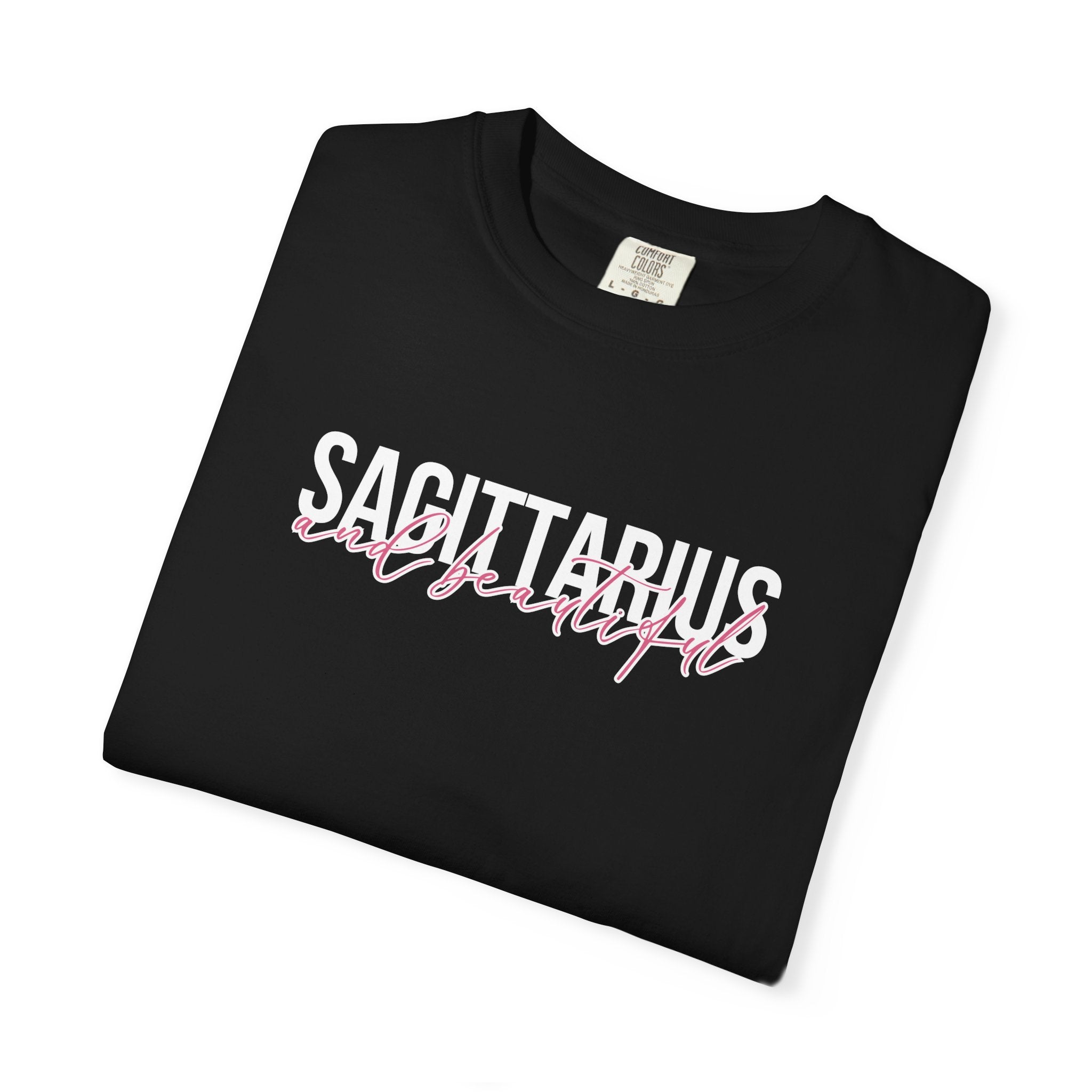 ♐ Sagittarius and Beautiful — Comfort Colors Tee