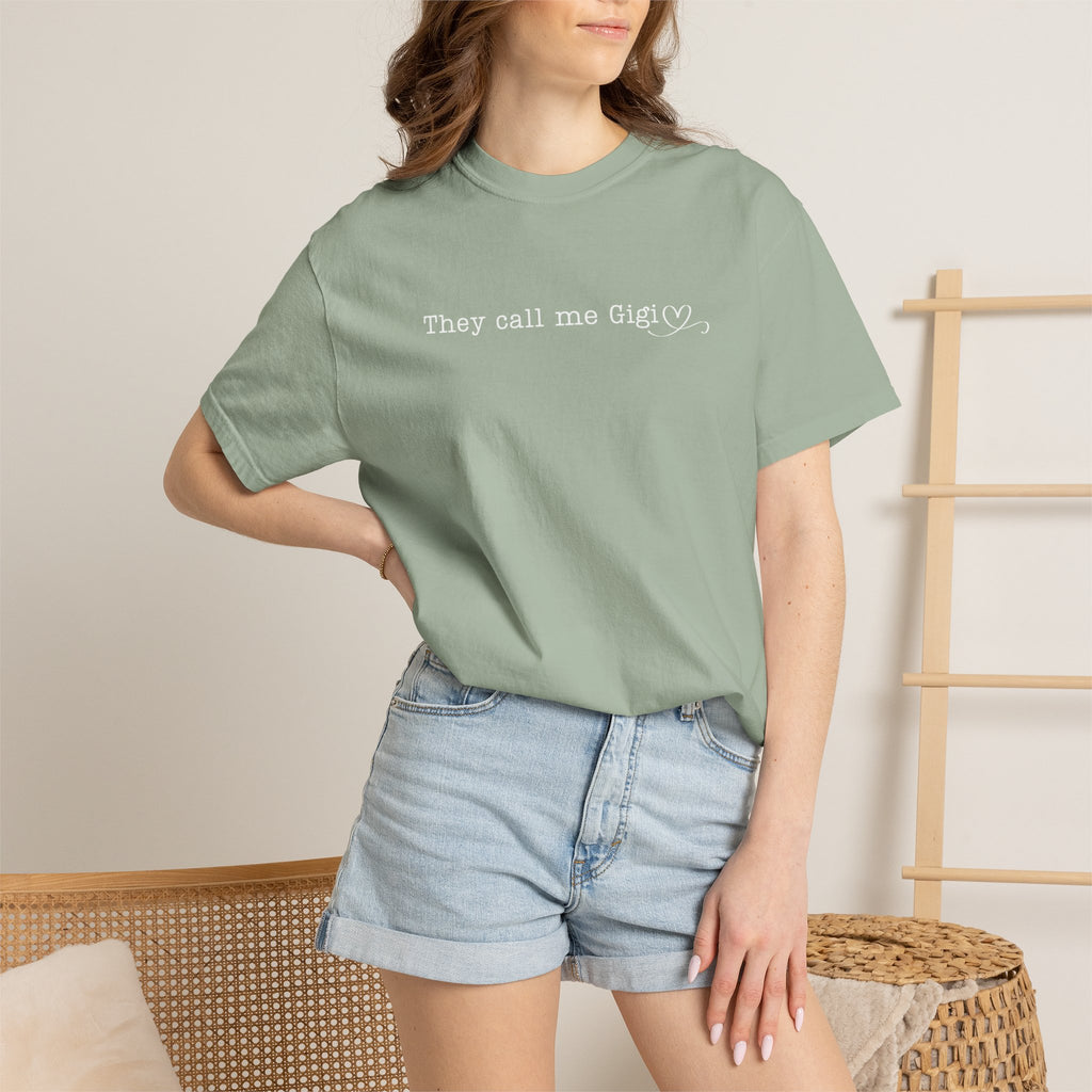 They Call Me Gigi - Comfort Colors Tee