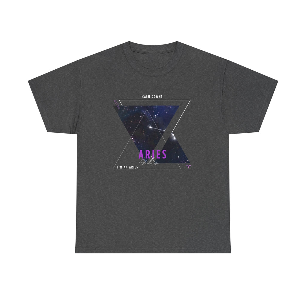 Calm Down? I'm An Aries Tee