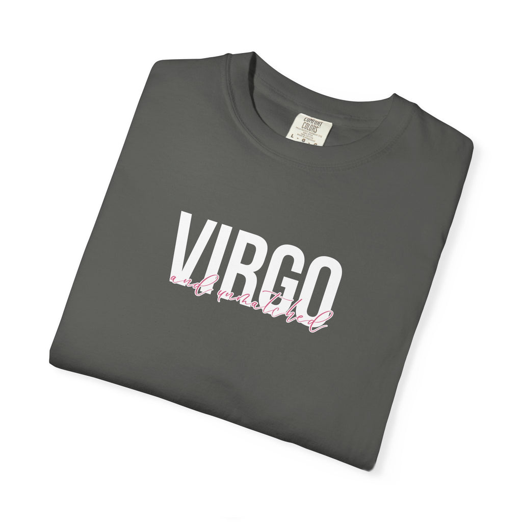 ♍ Virgo and Unmatched — Comfort Colors Tee