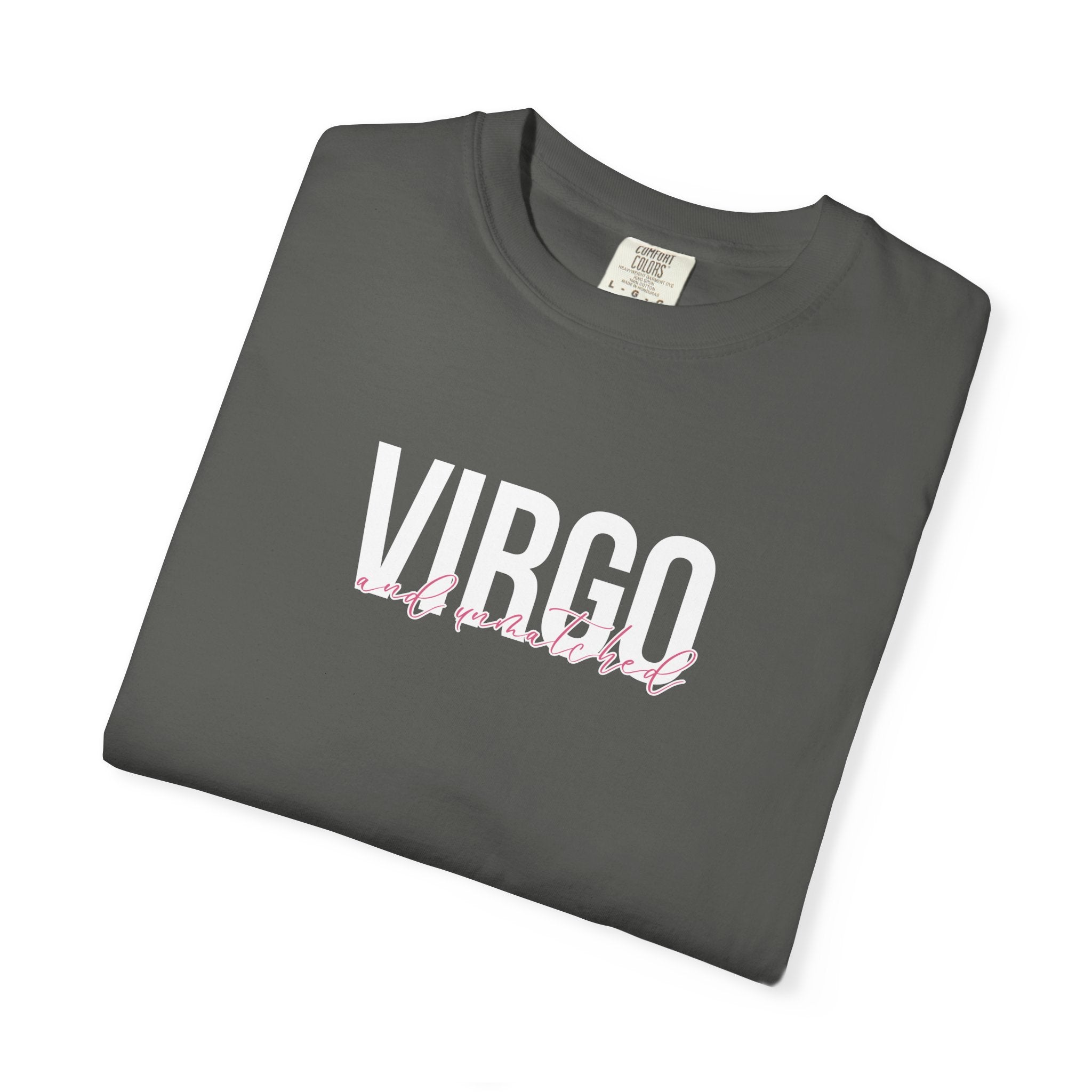 ♍ Virgo and Unmatched — Comfort Colors Tee