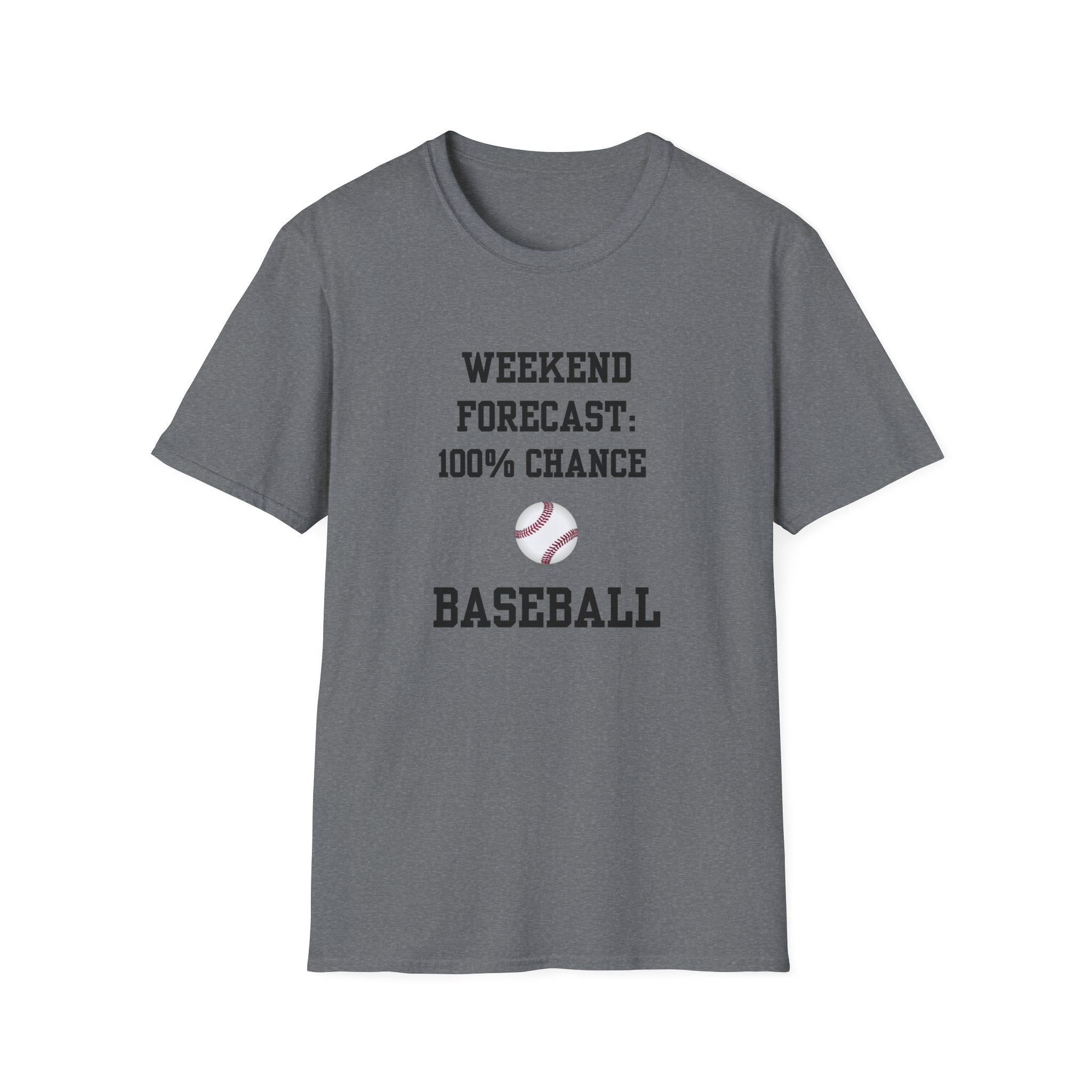 Weekend Forecast: 100% Chance of Baseball Tee