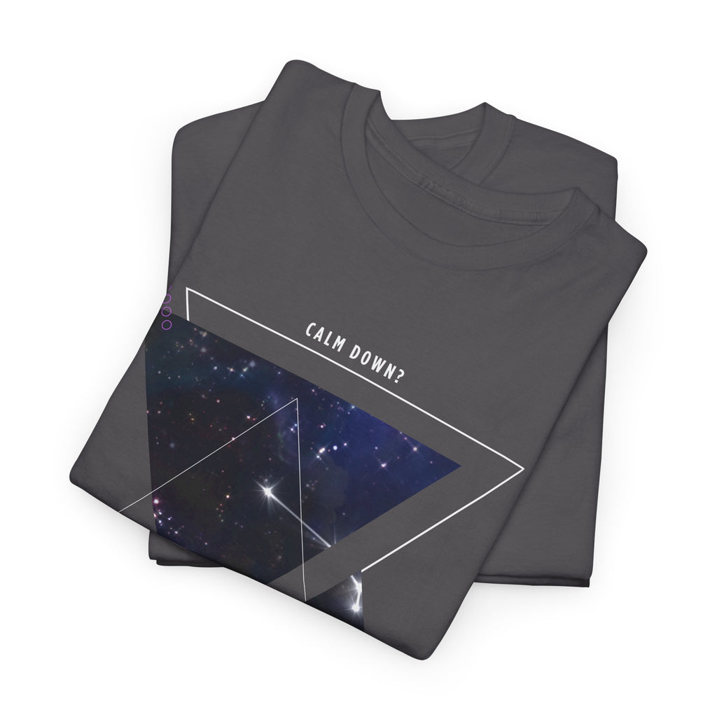 Calm Down? I'm An Aries Tee