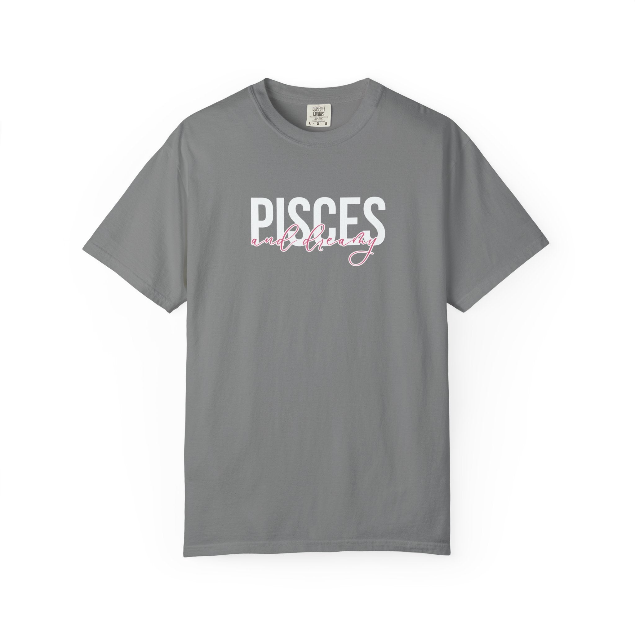 ♓ Pisces and Dreamy — Comfort Colors Tee