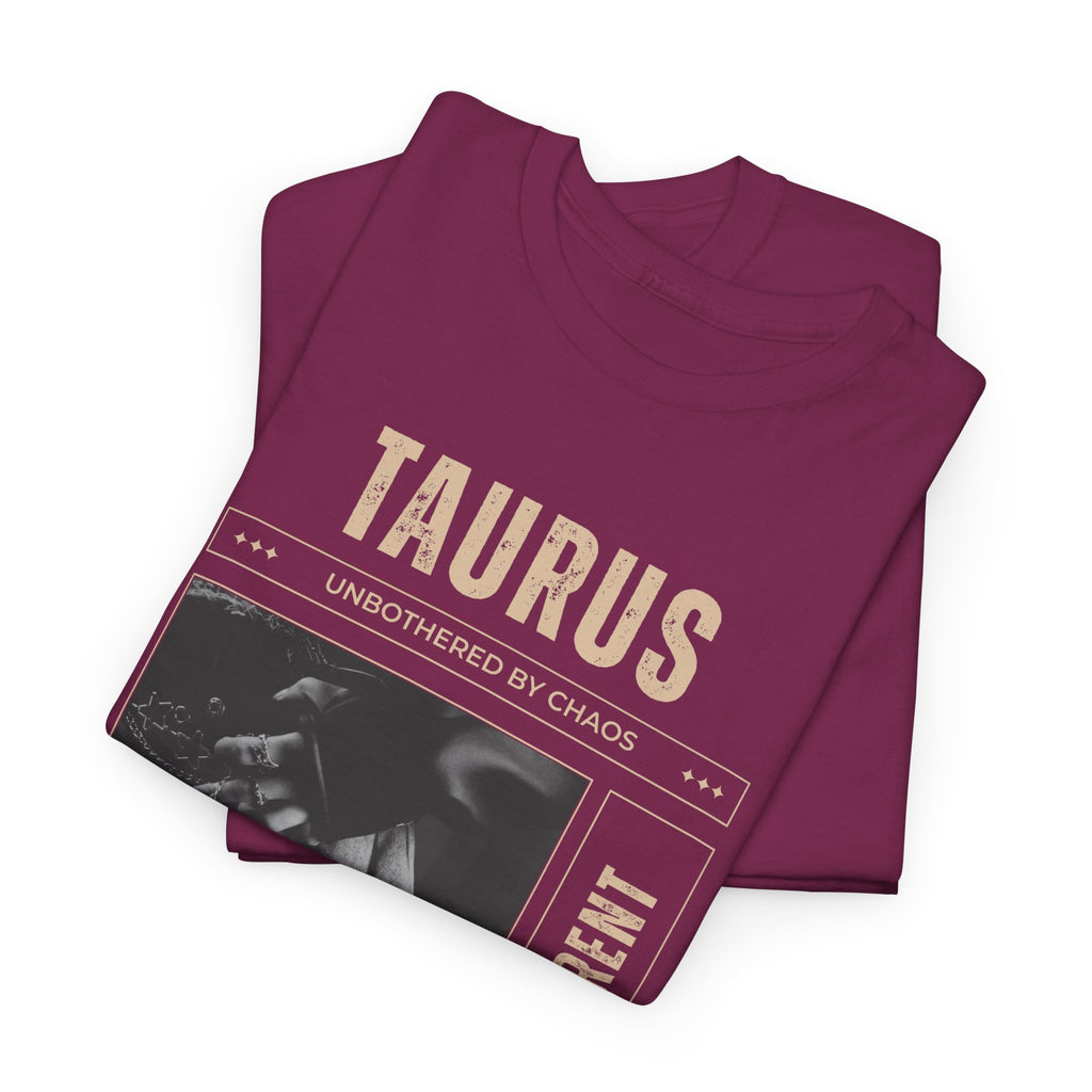 Taurus "Unbothered By Chaos" Tee