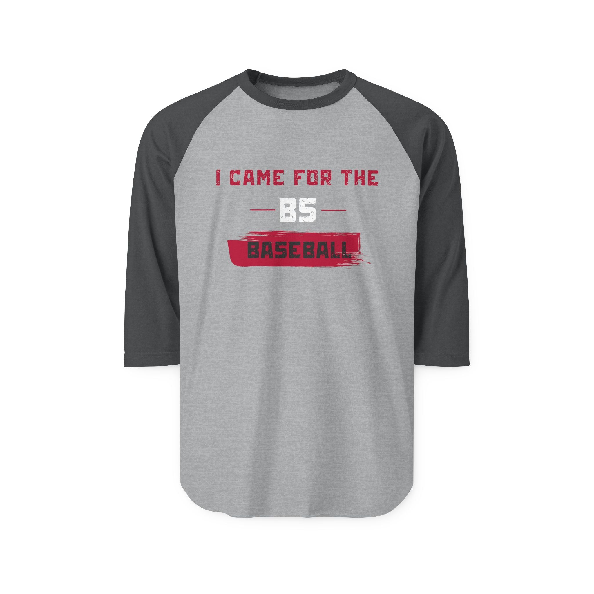 ⚾ "I Came for the BS (Baseball)" Raglan Tee