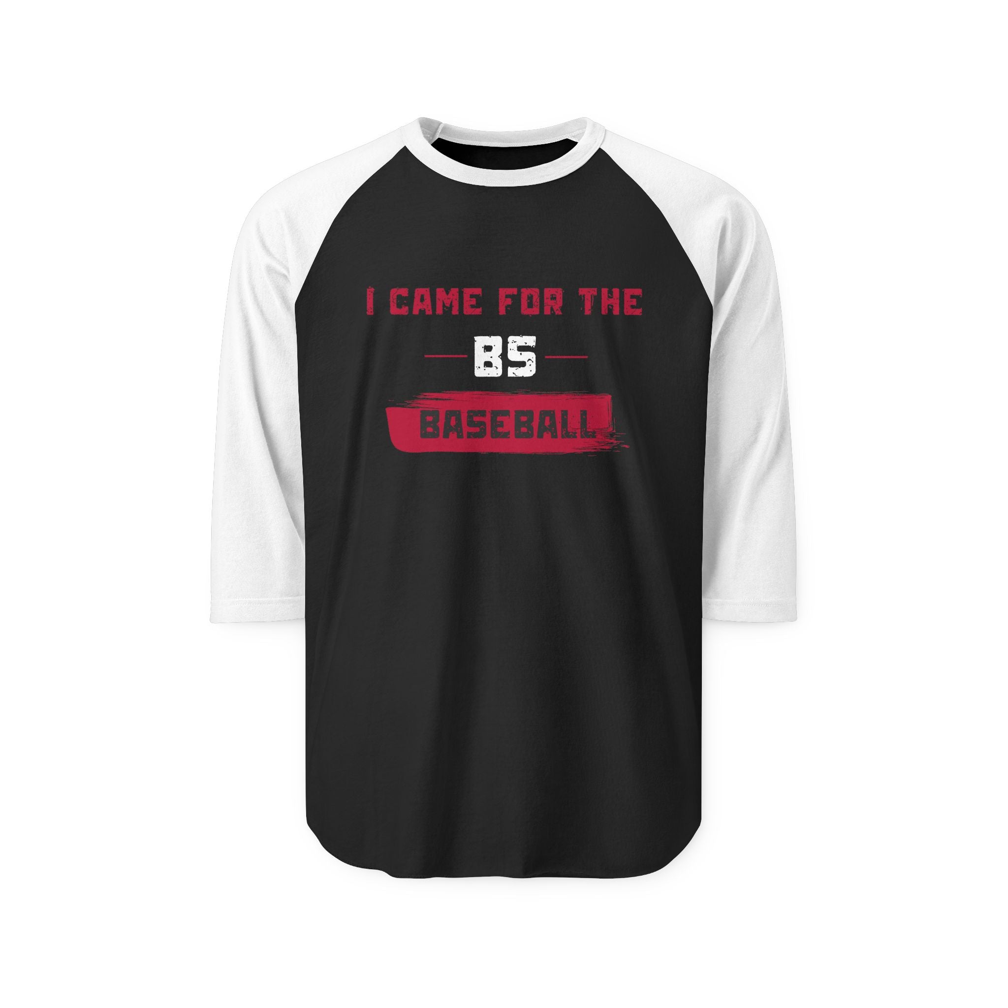 ⚾ "I Came for the BS (Baseball)" Raglan Tee