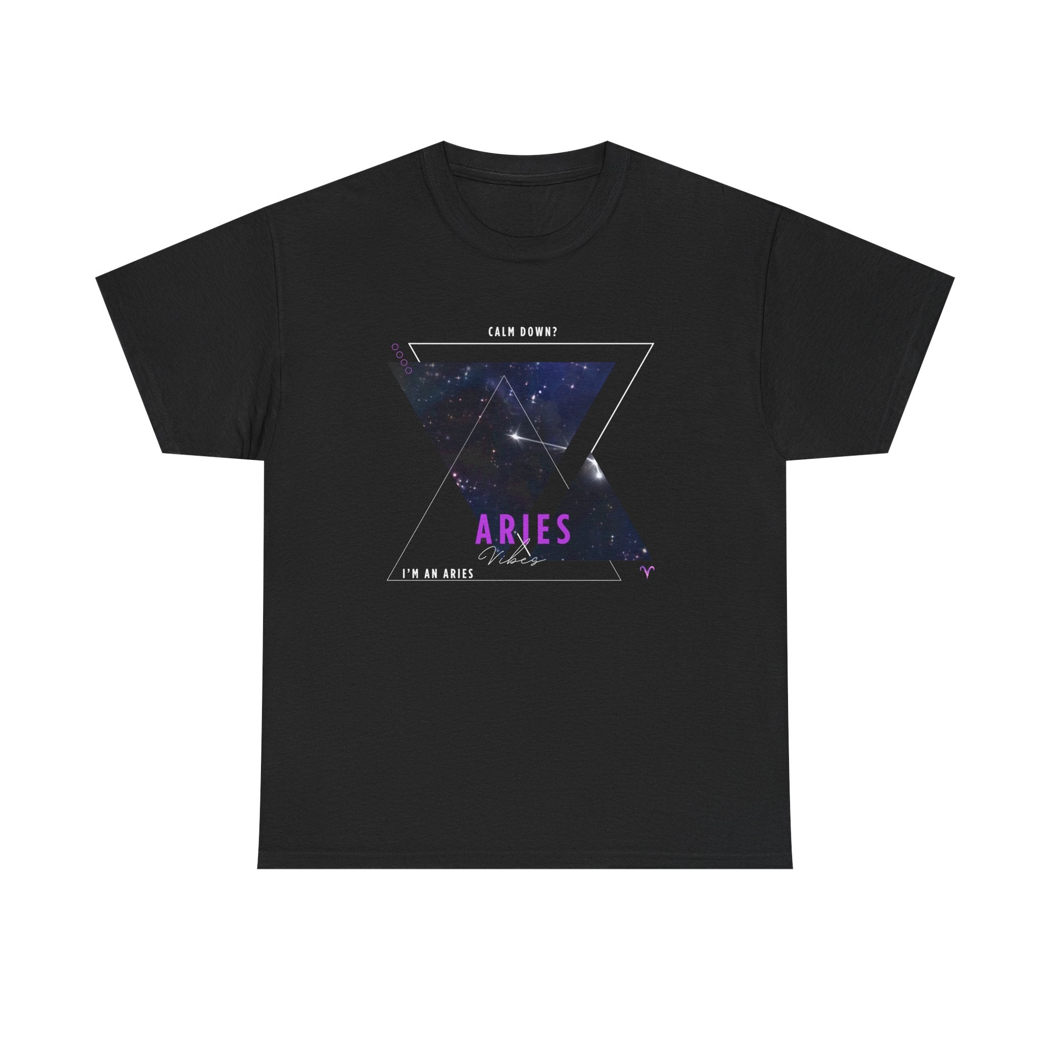 Calm Down? I'm An Aries Tee